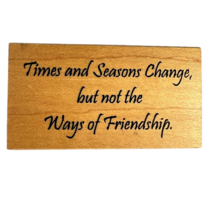 Vintage Great Impressions Times And Seasons Change Friendship Rubber Stamp E247 - £15.92 GBP