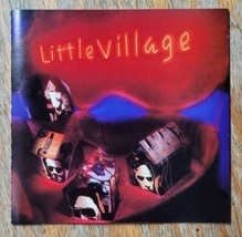 Little Village by Little Village (CD 1992 Reprise)Ry Cooder~John Hiatt~Nick Lowe - $3.95