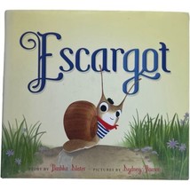 Signed Escargot By Pashka Slater HCDJ  Children&#39;s Picture Book Snail Aut... - $22.44