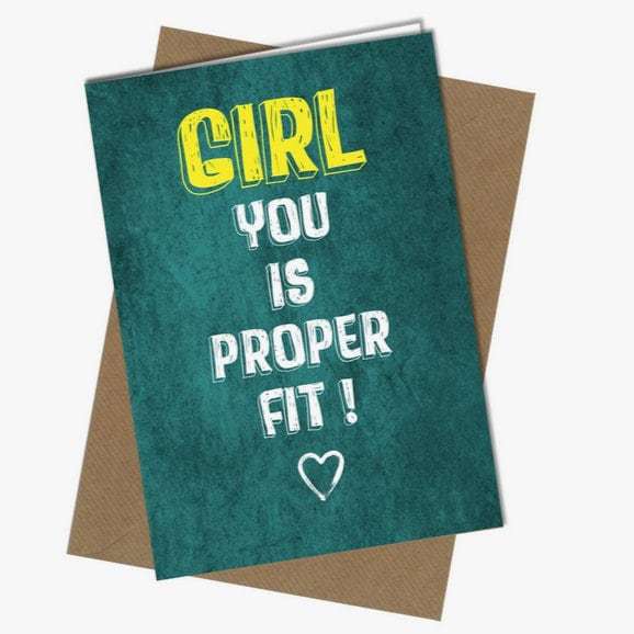 hand-made greetings card &quot;Girl-YOu is propa fit &quot;, explicit, adult humour - $4.49