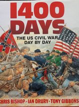 1400 Days: The Civil War Day by Day The US civil war day by day and Gibb... - $29.39