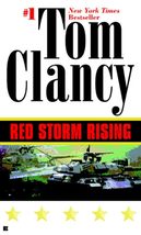Red Storm Rising: A Suspense Thriller [Mass Market Paperback] Clancy, Tom - £2.31 GBP