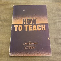 How To Teach By E W Thornton - £10.61 GBP