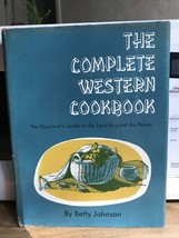 Complete Western Cookbook Gourmet&#39;s Guide To Land Beyond Pecos Betty Johnson - £10.85 GBP