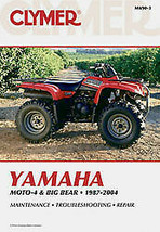 Clymer Repair Manual Yamaha Moto-4 and Big Bear 1987-2004 - $49.95