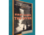 FIRST ALONG THE RIVER by BENJAMIN KLINE - Softcover - FOURTH EDITION - F... - $31.89