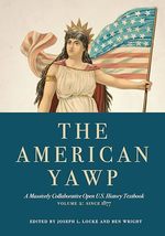 The American Yawp: A Massively Collaborative Open U.S. History Textbook,... - $230.57 MXN