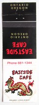 Eastside Cafe - Ontario, Oregon Restaurant 20 Strike Matchbook Cover Dragon Sign - £1.39 GBP