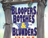 Bloopers, Botches &amp; Blunders Allan Zullo - £2.34 GBP