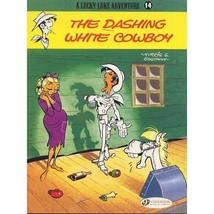 Lucky Luke 14: The Dashing White Cowboy Goscinny, Rene - £9.51 GBP