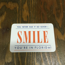 Vintage Smile you&#39;re in Florida M &amp; M dining room restaurant pocket cale... - $19.75