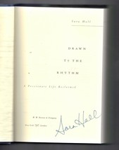 Drawn to the Rhythm  by Sara Hall (2002, Hardcover) Signed autographed  - £38.77 GBP