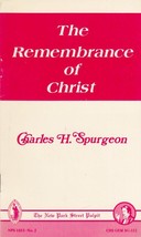 The Remembrance of Christ by Charles H. Spurgeon /  Street Pulpit - £9.18 GBP