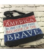 America Home Of The Free Because Of The Brave Reusable Tote Bag 16”X17” - £5.95 GBP