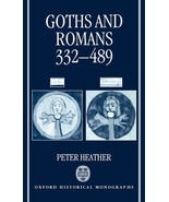 Goths and Romans AD 332-489 (Oxford Historical Monographs) [Hardcover] H... - $39.65 CAD