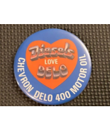 VINTAGE CHEVRON MOTOR OIL DIESELS LOVE DELO BUTTON PINBACK BUTTON PETROL... - £7.06 GBP