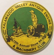 1994-95 Kalamazoo Valley Antique Engine Machinery Club Pin back Button M... - $5.58