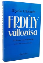 Elemer Illyes ERDELY VALTOZASA Mitosz Es Valosag, Masodik Bovitett Kiadas 1st Ed - £163.97 GBP