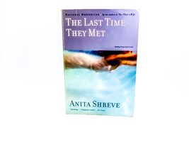 Anita Shreve / The Last Time They Met / Romance Novel, Fiction / 2002, Paperback - £1.79 GBP