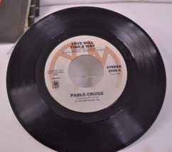 Pablo Cruise Single 45 Rpm Record Vinyl Love Will Find A Way Single Vintage - $4.94