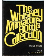 The Whiskey Miniature Bottle Collection Scotch Whisky Vol 2 James A Trif... - £65.65 GBP