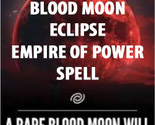 Blood moon empire of power spell thumb155 crop