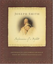 Joseph Smith: Impressions of a Prophet Swindle, Liz Lemon and Black, Sus... - $60.00