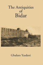 Antiquities Of Bidar [Hardcover] - £20.71 GBP