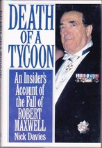 Death of a Tycoon: An Insider&#39;s Account of the Rise and Fall of Robert Maxwell b - £6.57 GBP