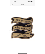 &quot;Not all Those who Wander are Lost&quot; J.R.R. Tolkien Quote Enamel Pin LOTR... - €4,31 EUR