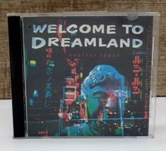 Welcome To Dreamland (Another Japan) CD Various Artist CELCD 5013 - £9.39 GBP