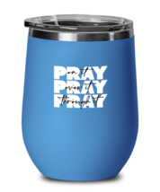 Religious Wine Glass Pray Pray Pray Blue-WG  - £21.54 GBP