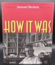 HOW IT WAS A Memoir Of Samuel Beckett by Anne Atik First edition Photographs DJ - $22.49