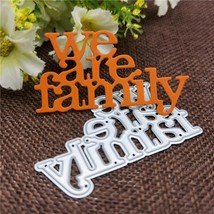 We Are Family Words Metal Cutting Dies Scrapbook Craft Card Making Embossing - $11.12