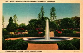 Fountain in Circular Pool Longwood Gardens Wilmington DE UNP Linen Postcard - £2.29 GBP