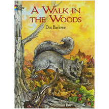 Dover Publications-A Walk In The Woods Coloring Book - £11.58 GBP