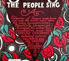 Songs The People Sing 1925 Instrument Vocal Ukulele Song Book 1st Editio... - $19.99