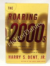 The Roaring 2000s: Building the Wealth and Lif by Harry S. Dent (1998 Hardcover) - £7.48 GBP