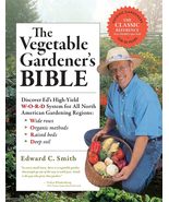 The Vegetable Gardener's Bible, 2nd Edition: Discover Ed's High-Yield W-O-R-D Sy - $8.45