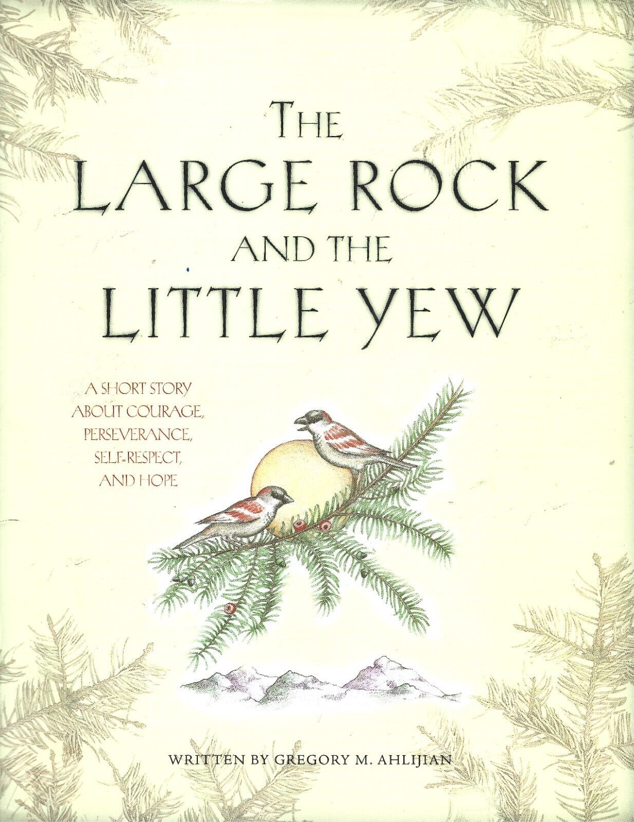 Primary image for Large Rock & Little Yew HB w/dust jacket-2010-Gregory M. Ahlijian-40 pages