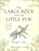 Large Rock &amp; Little Yew HB w/dust jacket-2010-Gregory M. Ahlijian-40 pages - £10.70 GBP