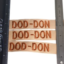 Lot of 3 DOD- DON Sew On Embroidered Name Tape - Khaki Letters 1&quot; Tall - $13.98