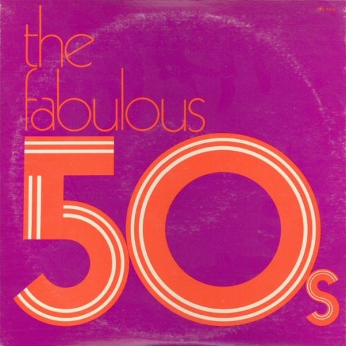 THE FABULOUS 50S 2LP 1977 30 TRACKS ROSEMARY CLOONEY PATTI PAGE DINAH SHORE - $6.92