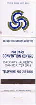 Matchbook Cover Calgary Convention Centre Calgary Alberta  - $2.73