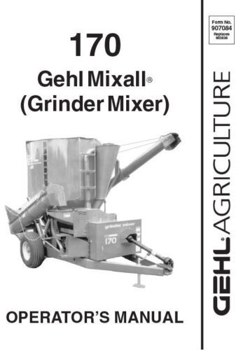New Gehl 170 MixAll Grinder Mixer Operators Owners Manual 907585 Bound Book - $18.90