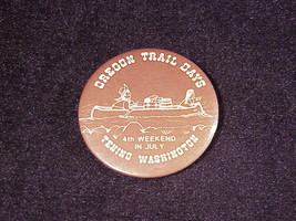 Tenino Washington Oregon Trail Days Pinback Button, Pin, WA - £4.65 GBP