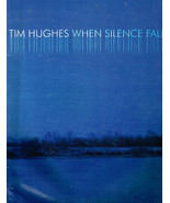 Tim Hughes, When Silence Falls, Songbook - £7.36 GBP