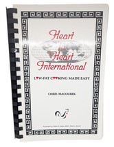Heart To Heart International 1995 Low Fat Cooking Made Easy Cook Book - $10.88