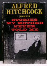 Alfred Hitchcock Stories My Mother Never Told Me First Edition Hc Dj Horror - £20.83 GBP