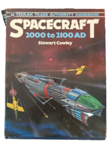 Spacecraft 2000 to 2100AD Stewart Cowley Hard Cover - $61.74